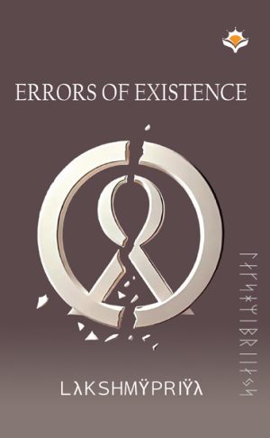 ERRORS OF EXISTENCE